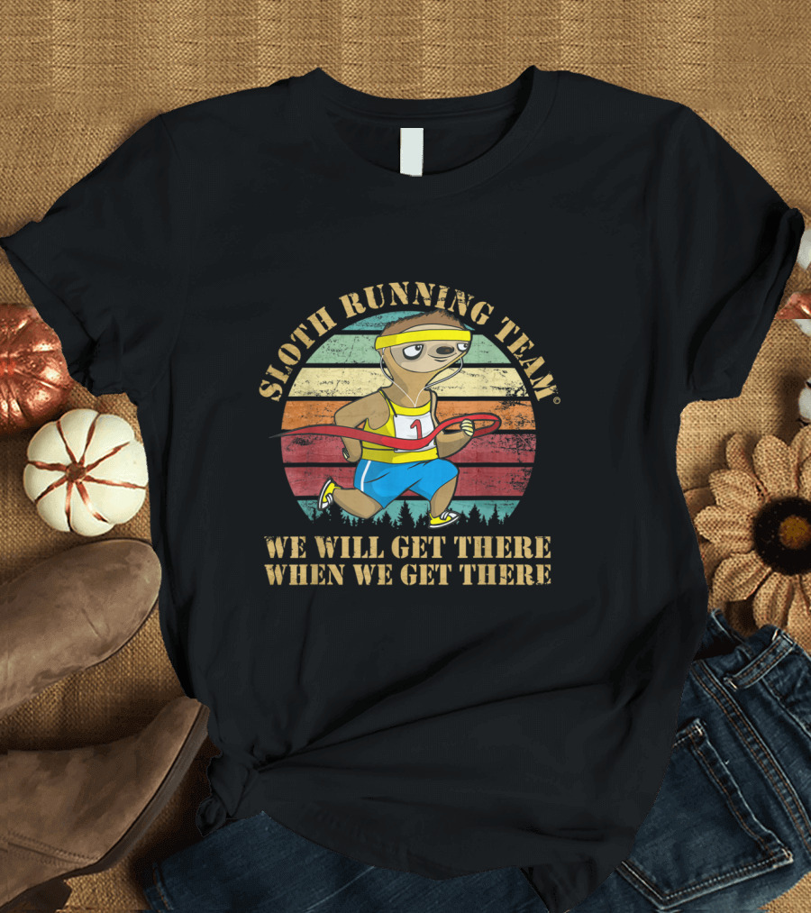 Sloth Running Team We Will Get There When We Get There Retro Stripes Racer T-Shirt