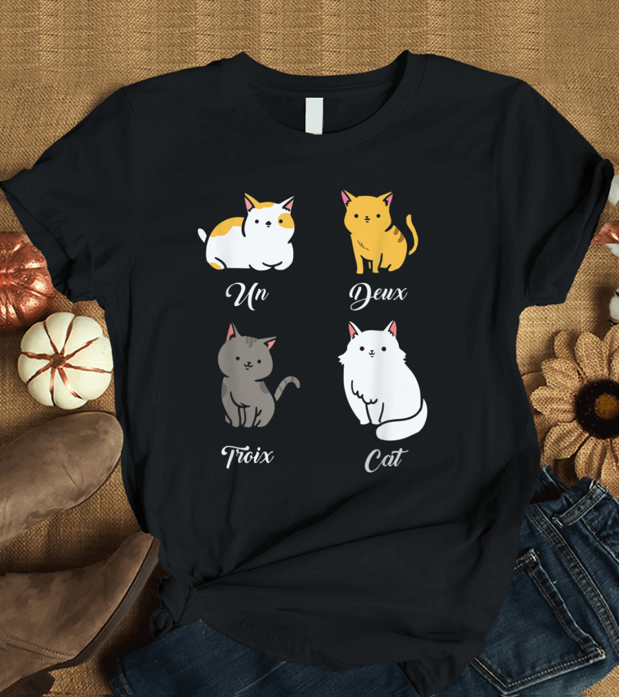 Un Deux Trois Cat Pun with Four Cute Illustrated Cats T-Shirt