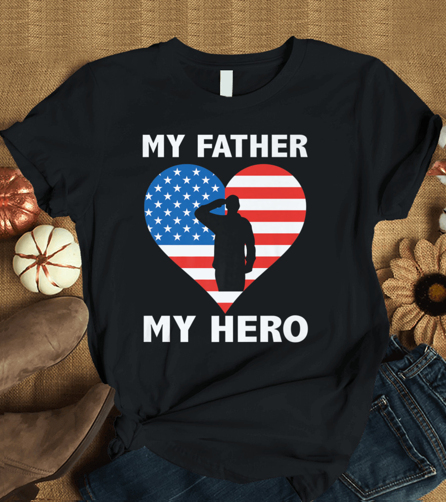 Patriotic My Father My Hero Heart Silhouette with American Flag Elements T-Shirt