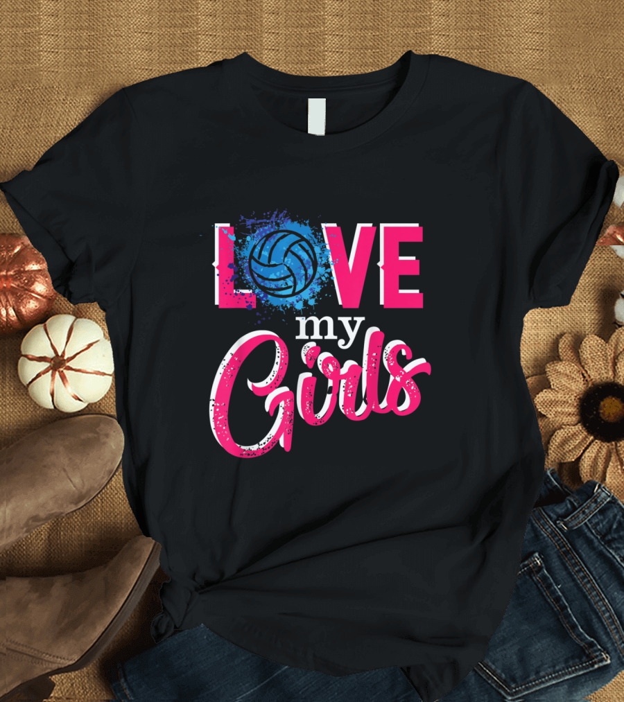Love My Girls Volleyball Mom Enthusiast Bold Text Graphics T-Shirt