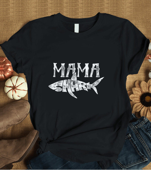 T-Shirt: Mama Shark Family Matching Moms Fun White Shark Typography T-Shirt Mama Shark Family Matching Moms Fun White Shark Typography T-Shirt