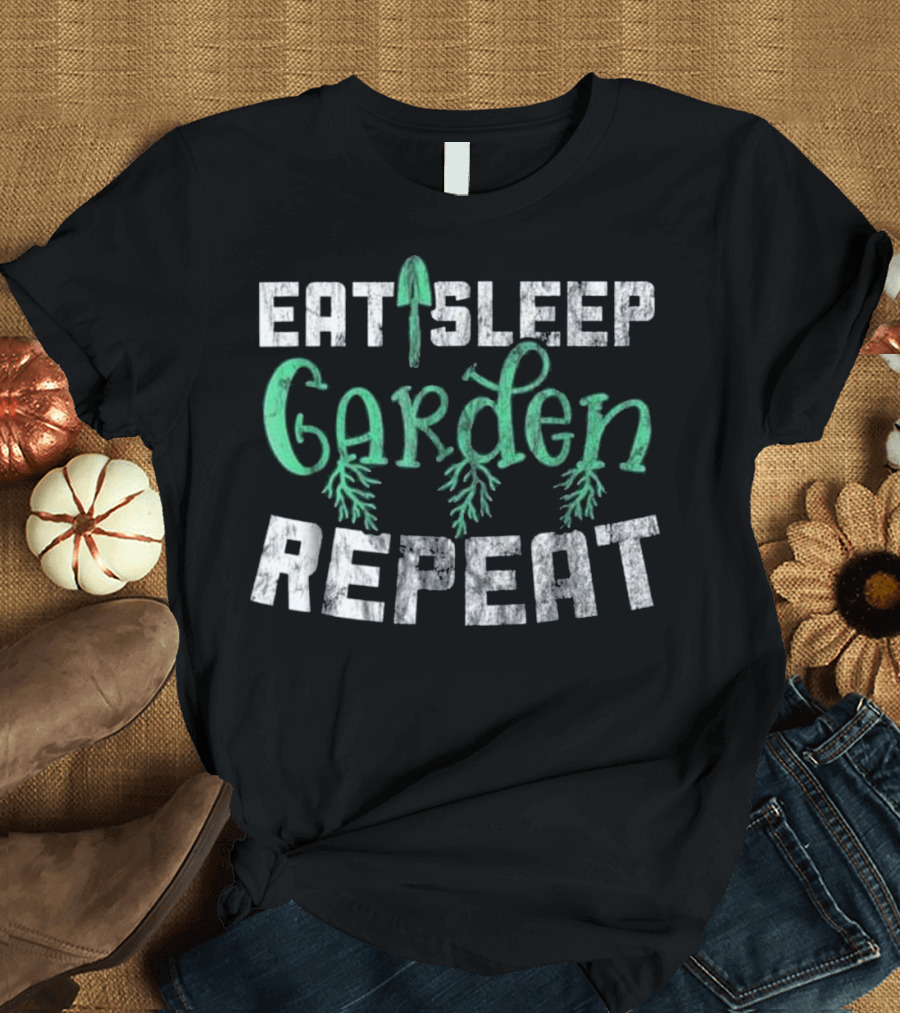 Eat Sleep Garden Repeat with Green Shovel and Plant Roots T-Shirt