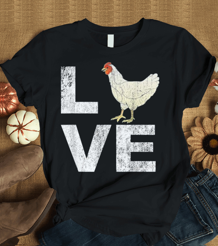 LOVE Chickens Lover Distressed Graph Style with Chicken T-Shirt