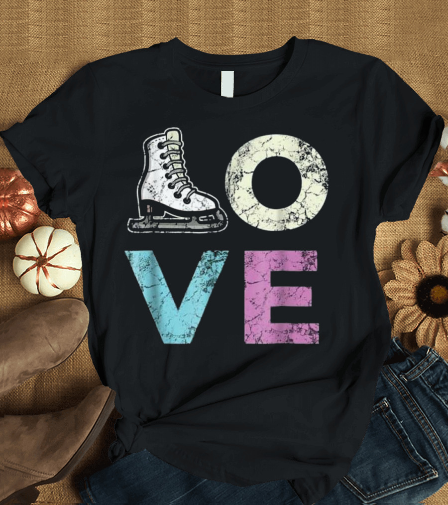 Love Figure Skating Ice Skate Boot OVE Text T-Shirt