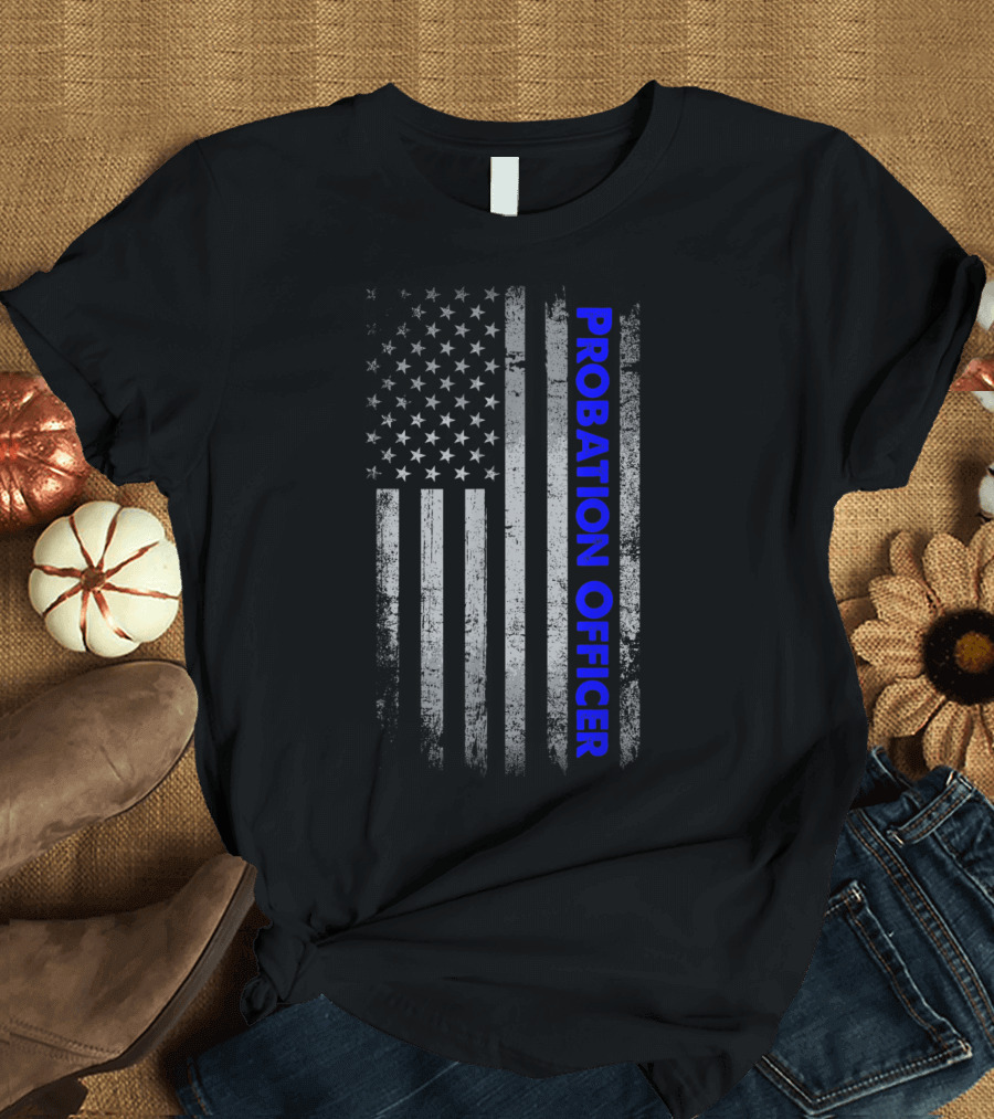 Probation Officer American Flag Thin Blue Line Support T-Shirt