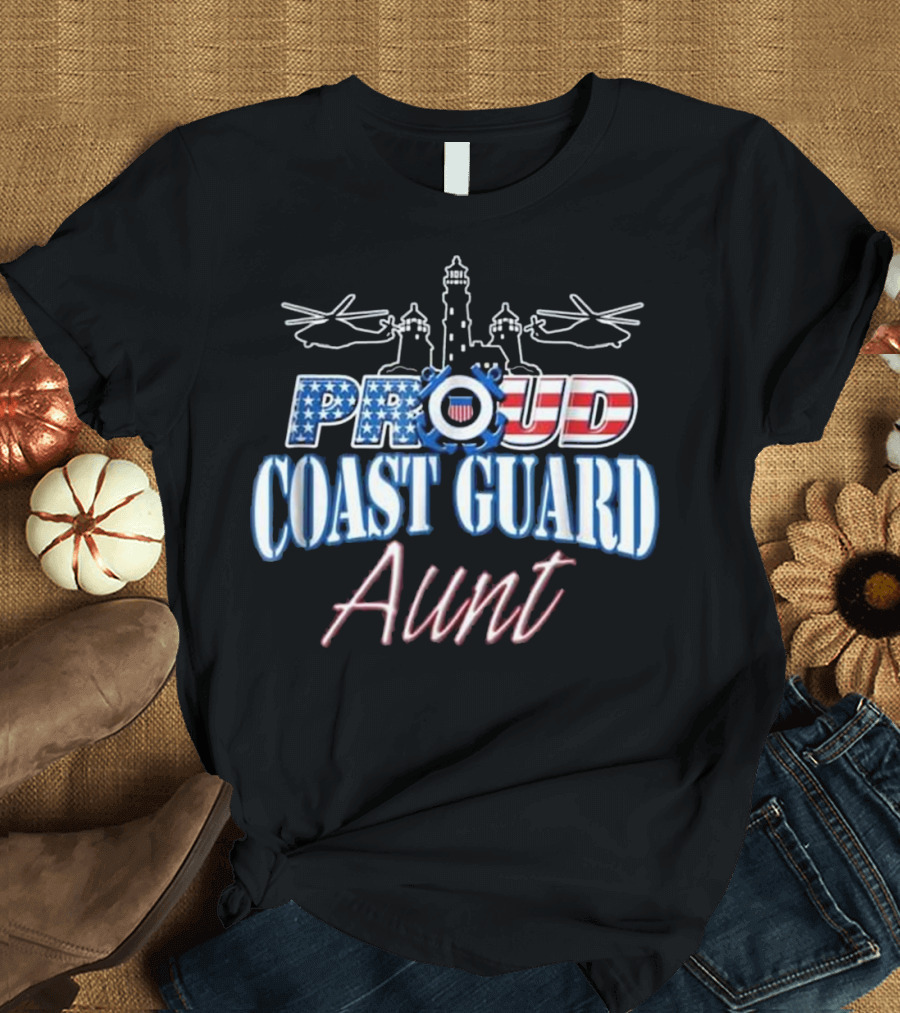 Proud Coast Guard Aunt USA Flag Helicopters and Lighthouse T-Shirt