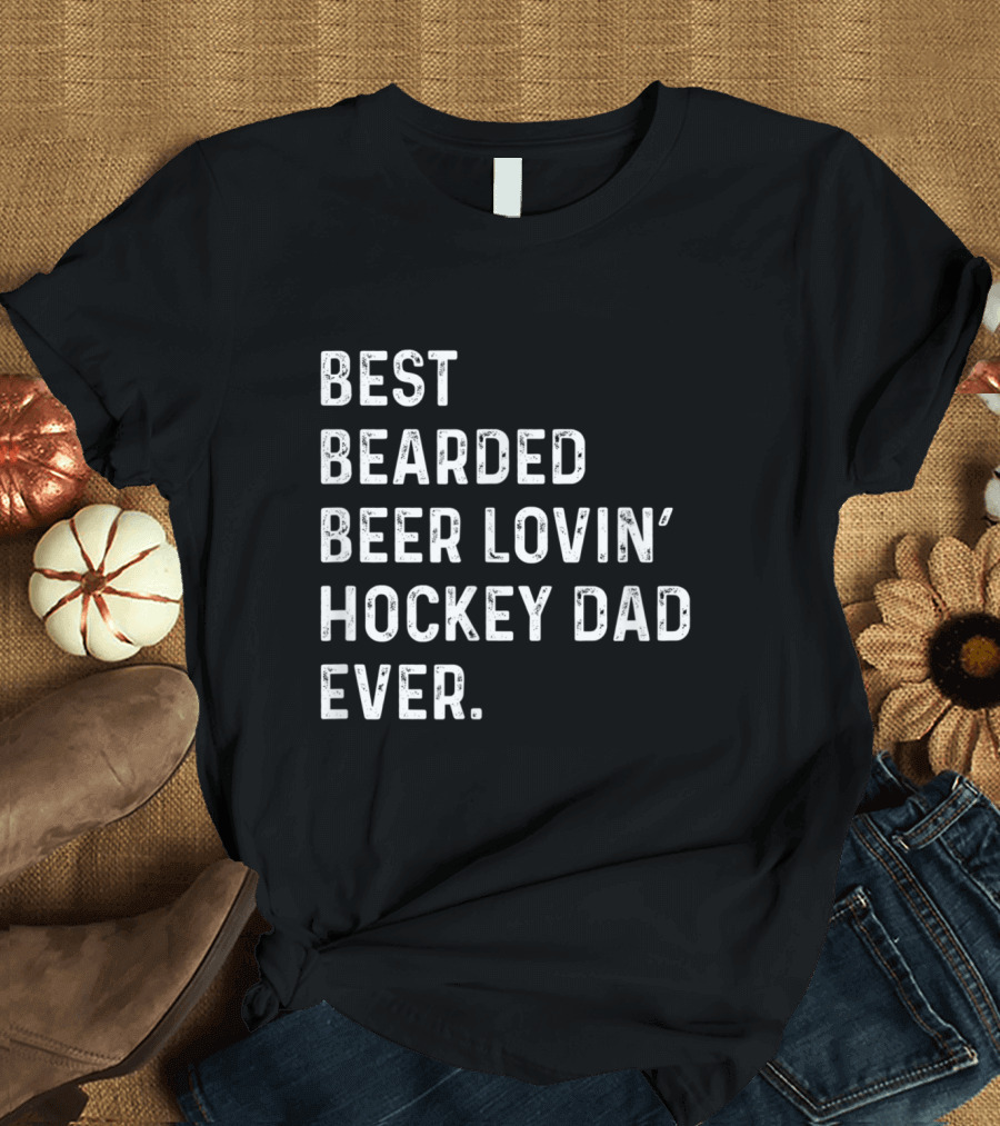 Best Bearded Beer Lovin' Hockey Dad Ever Mens T-Shirt