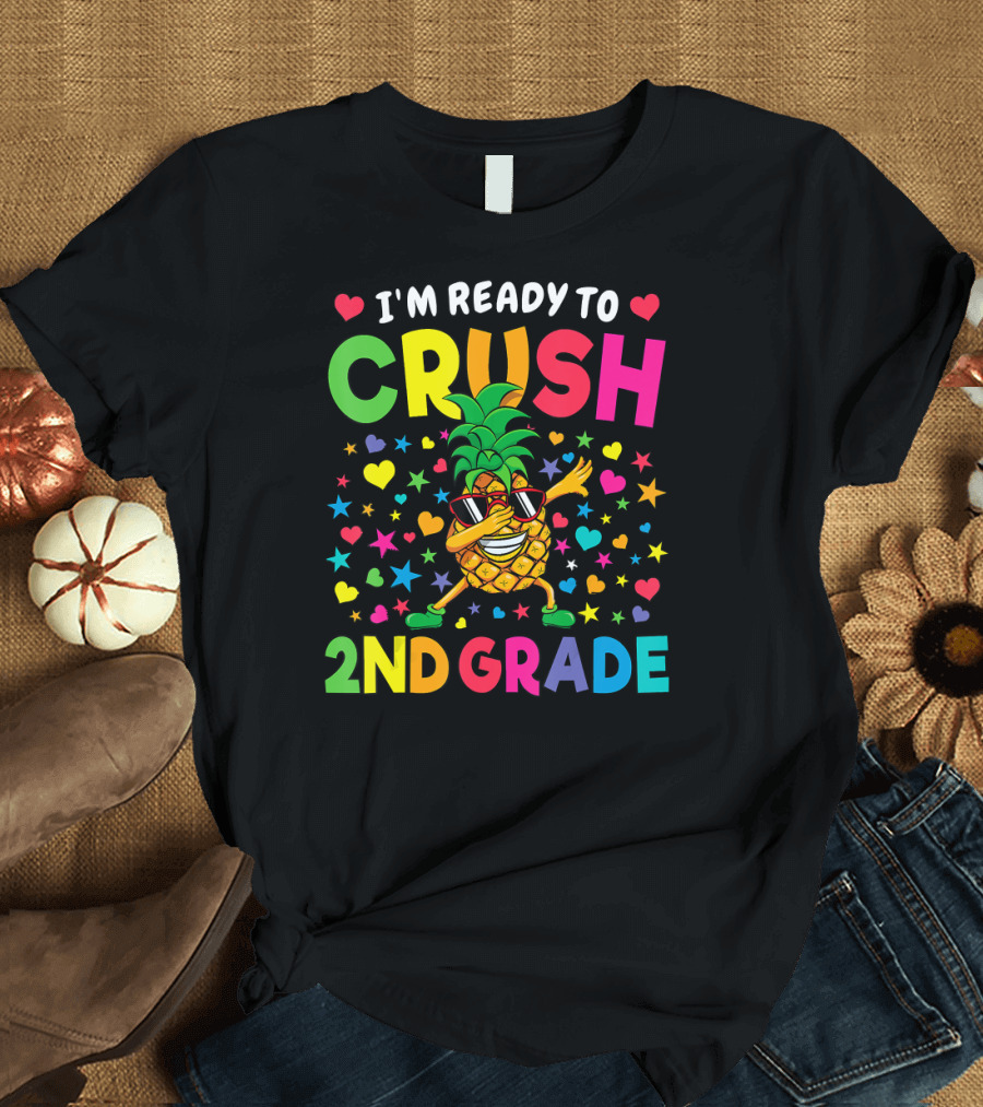 I'm Ready to Crush 2nd Grade Dabbing Pineapple T-Shirt