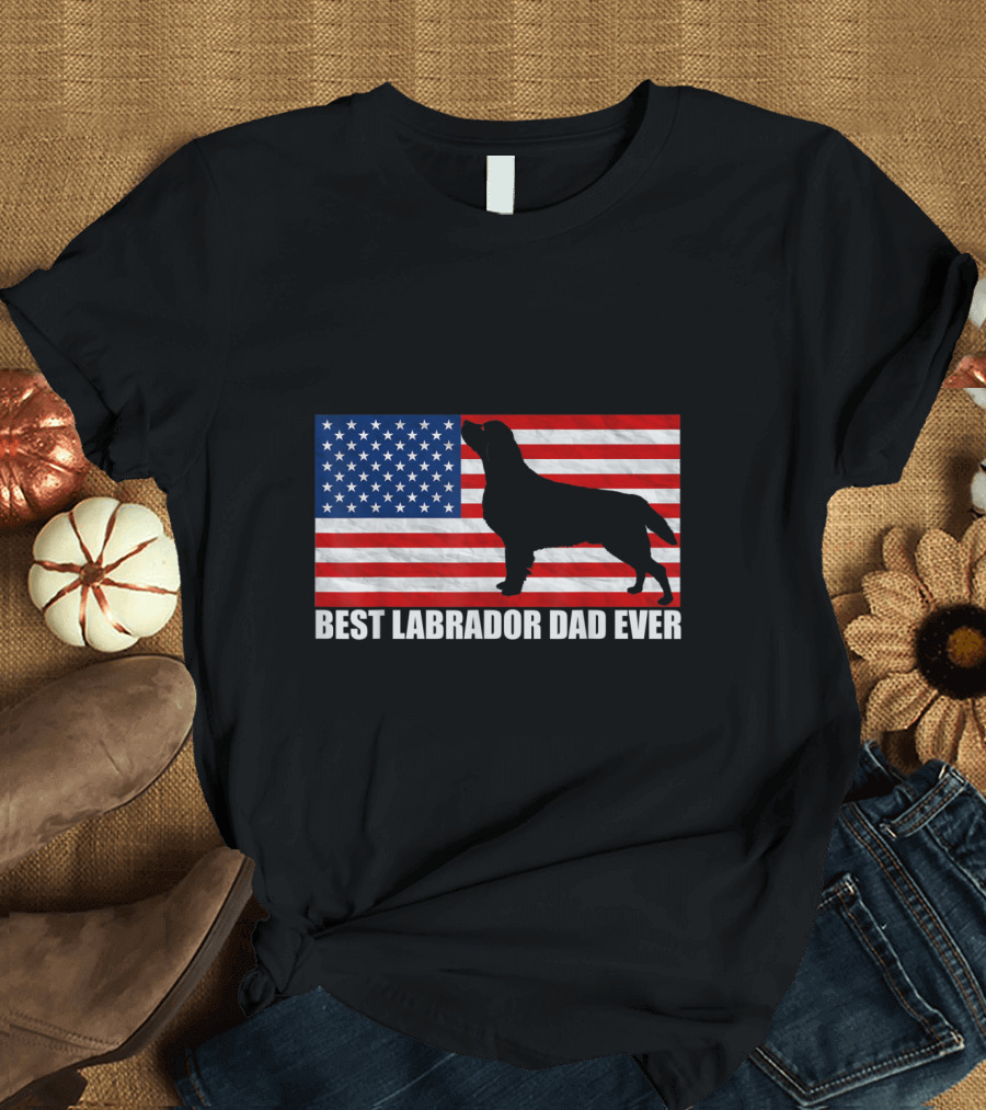 Best Labrador Dad Ever American Flag Background T-Shirt