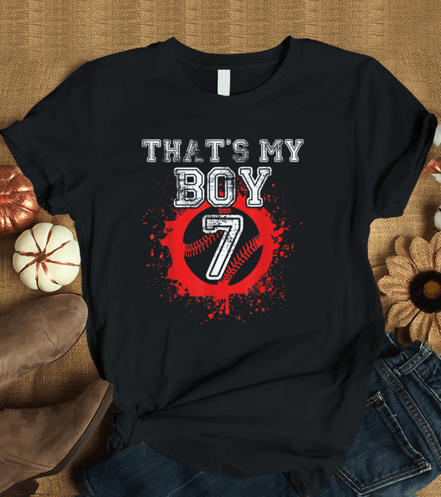 That's My Boy Number 7 Baseball T-Shirt