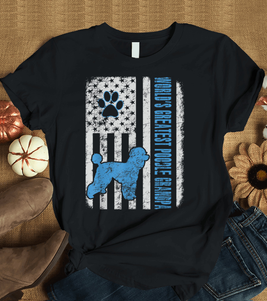 World's Greatest Poodle Grandpa American Flag with Blue Paw Print and Poodle T-Shirt