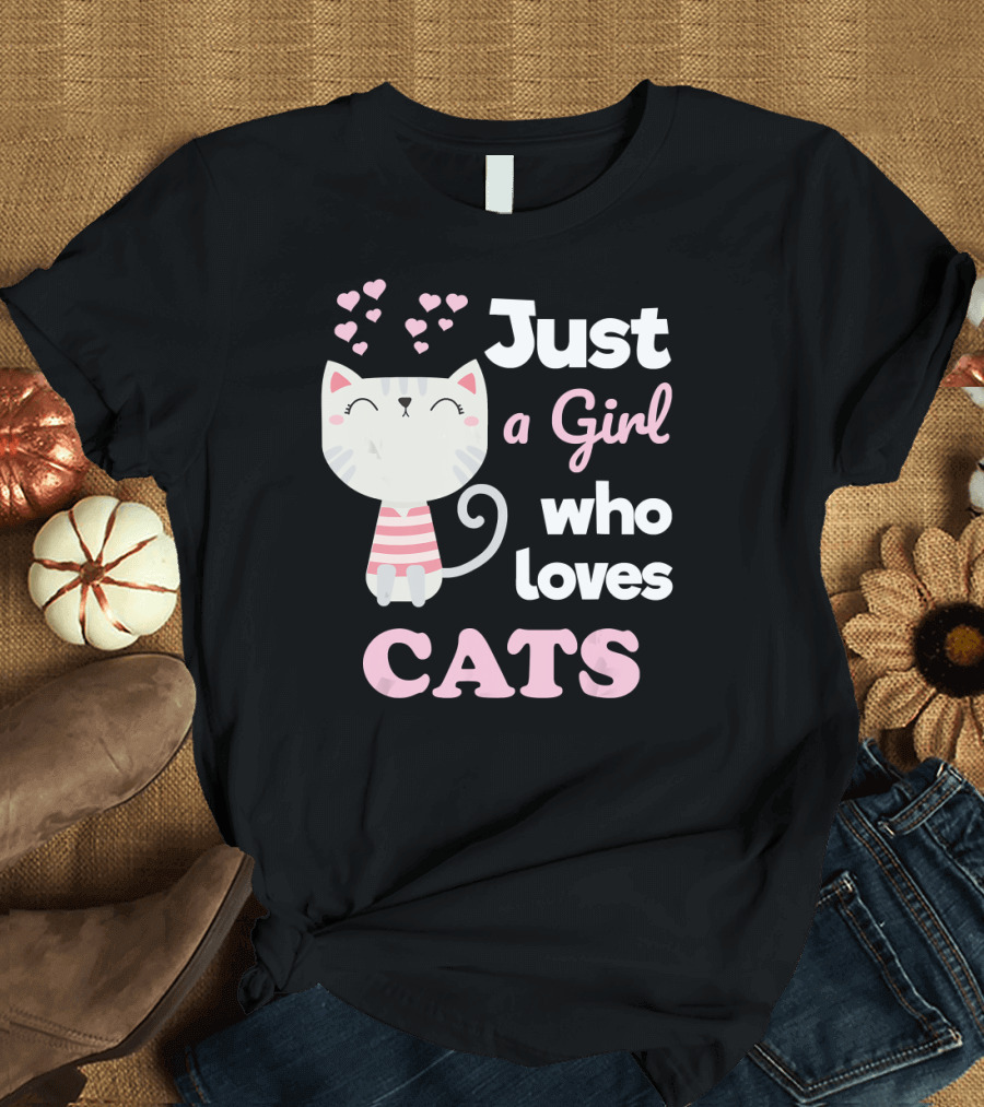 Just a Girl Who Loves Cats T-Shirt