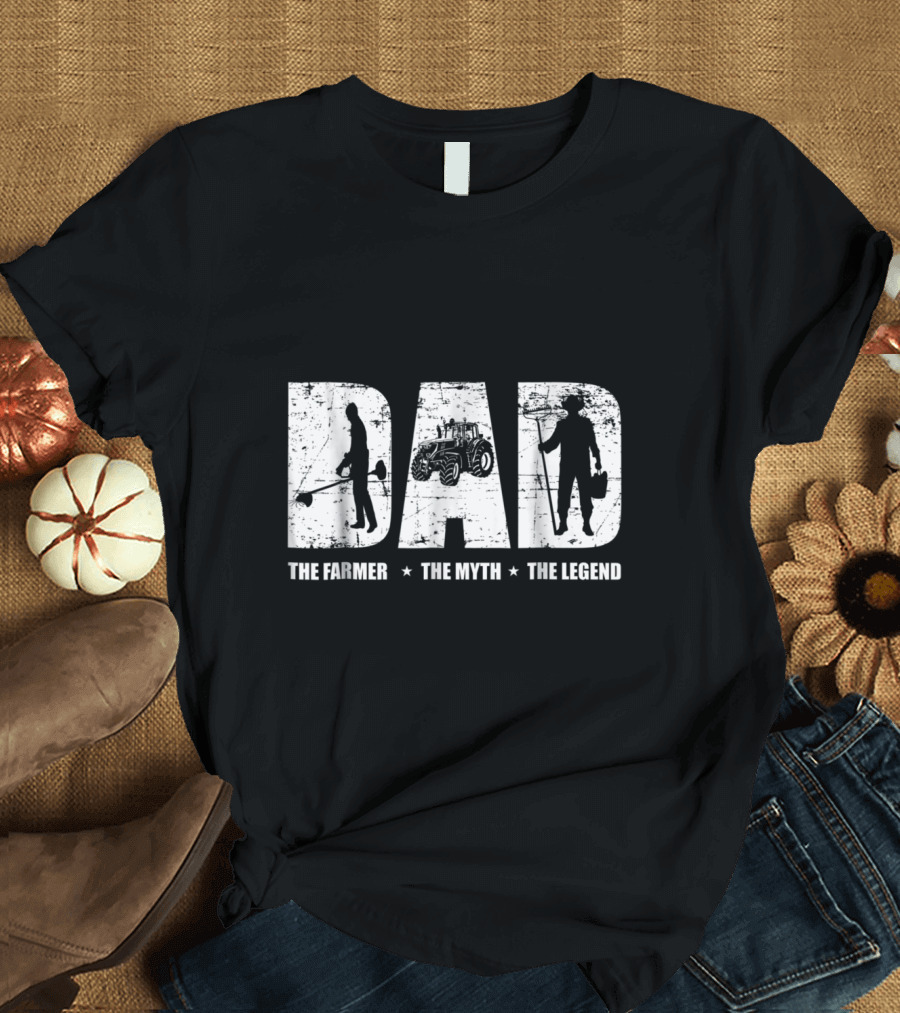 Dad The Farmer The Myth The Legend Tractor T-Shirt