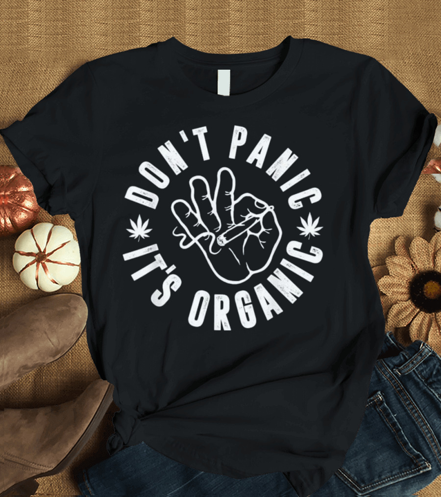 Don't Panic It's Organic Hand with Rolled Cigarette Circular T-Shirt