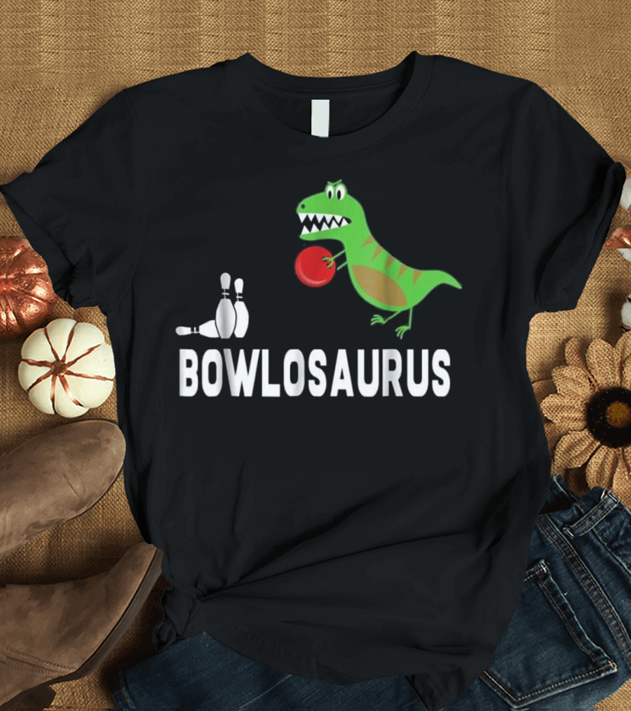 Bowlosaurus Funny Bowling Dinosaur Bowler T-Shirt