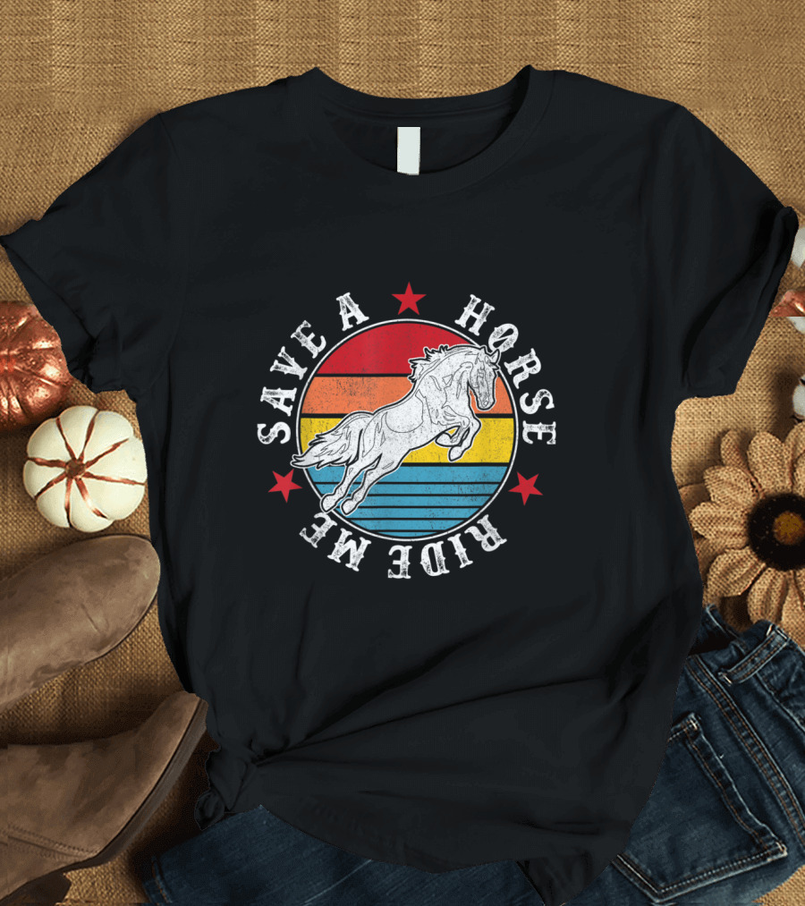 Save A Horse Ride Me Vintage Rainbow Stars T-Shirt