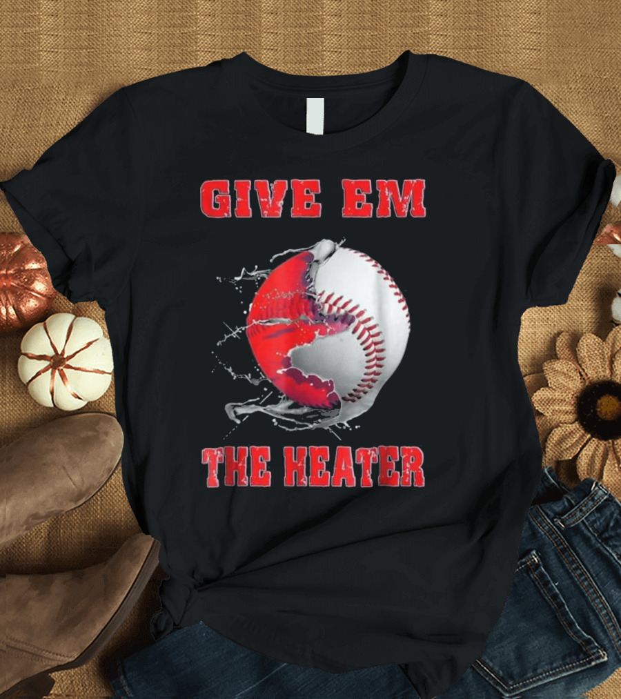 Give Em The Heater Baseball Splatter Break Pitcher's Throw T-Shirt
