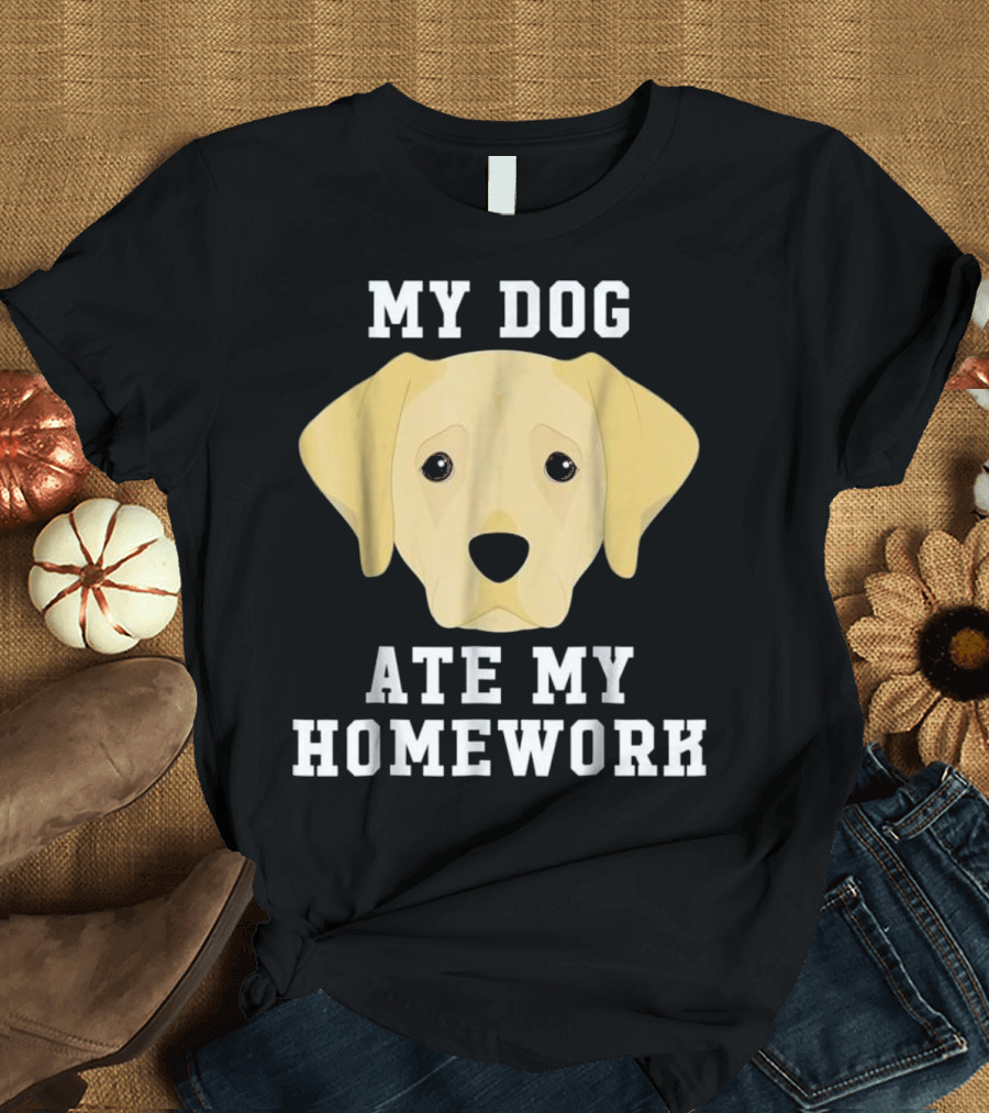 My Dog Ate My Homework Labrador T-Shirt
