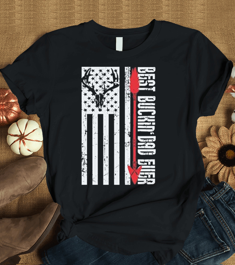 Best Buckin Dad Ever Deer Hunting American Flag Arrow T-Shirt