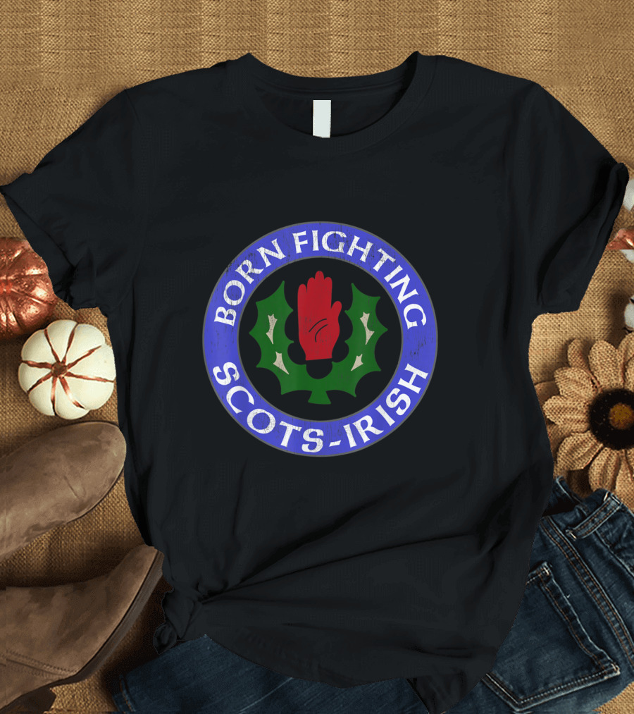 Born Fighting Scots-Irish Red Hand Holly Emblem T-Shirt