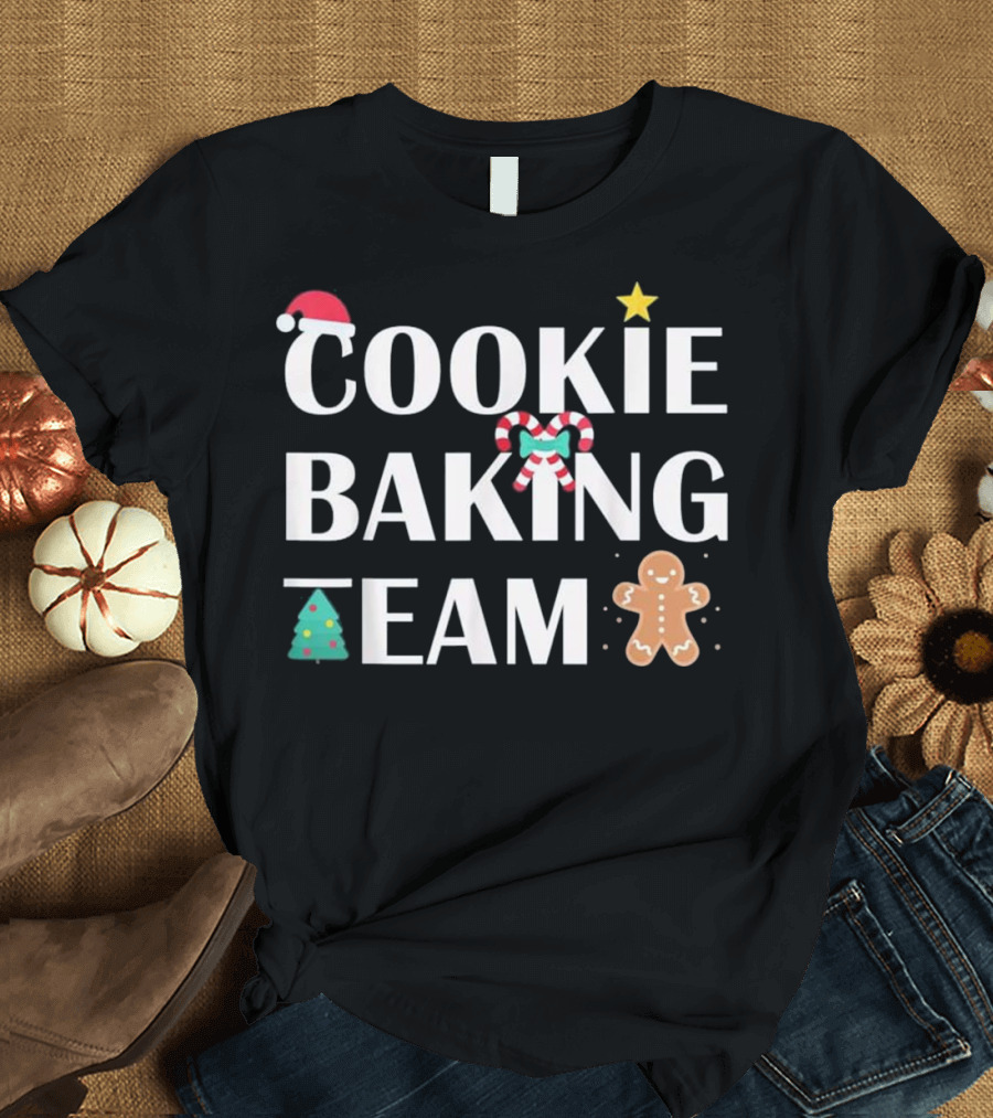 Cookie Baking Team Funny Christmas Holidays Novelty T-Shirt