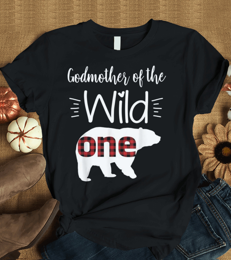 Godmother of the Wild One Bear Buffalo Plaid Lumberjack T-Shirt