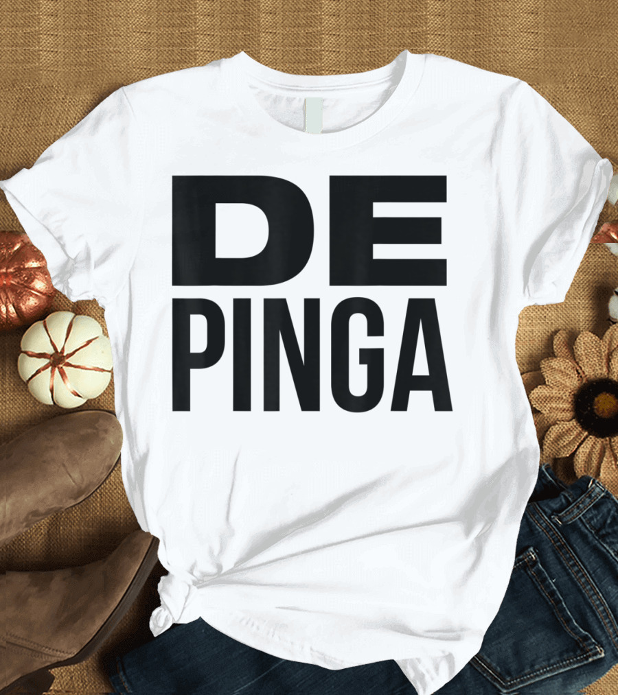 DE Pinga Funny Cuba Miami Slang Saying in Spanish T-Shirt