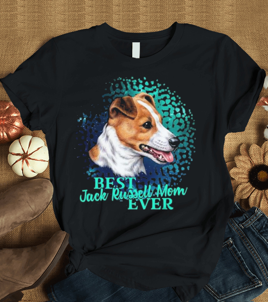 Best Jack Russell Mom Ever T-Shirt