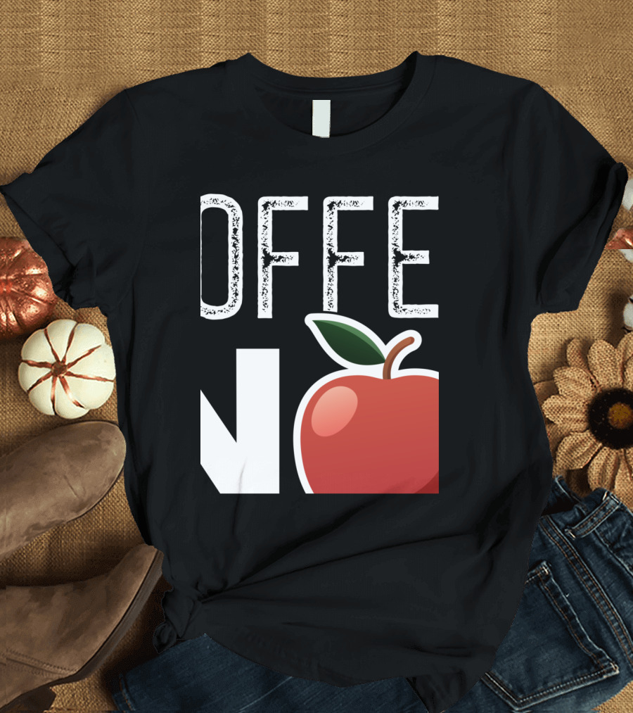 No Coffee No Teachy Apple Coffee Teacher Humor T-Shirt
