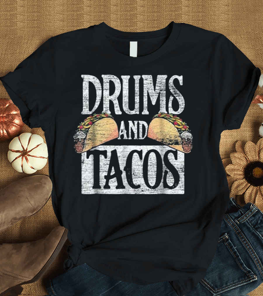 Drums and Tacos Cinco De Mayo T-Shirt