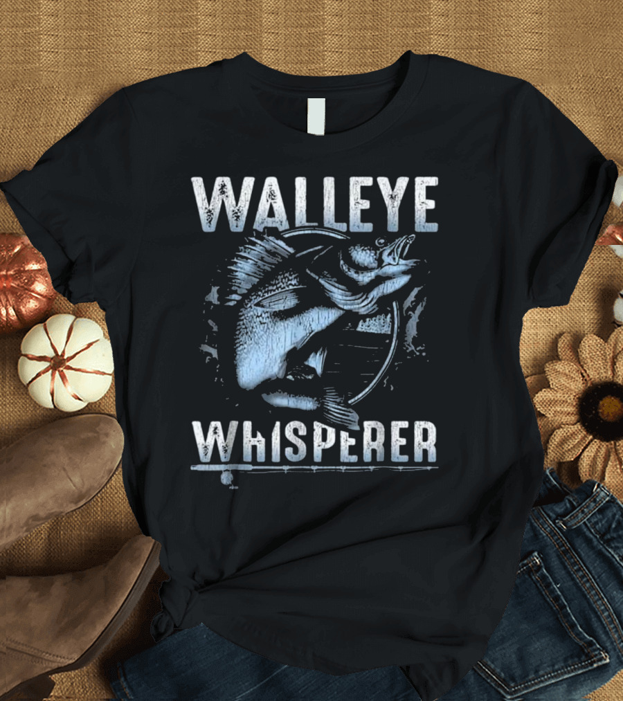 Walleye Whisperer Fishing Enthusiast T-Shirt