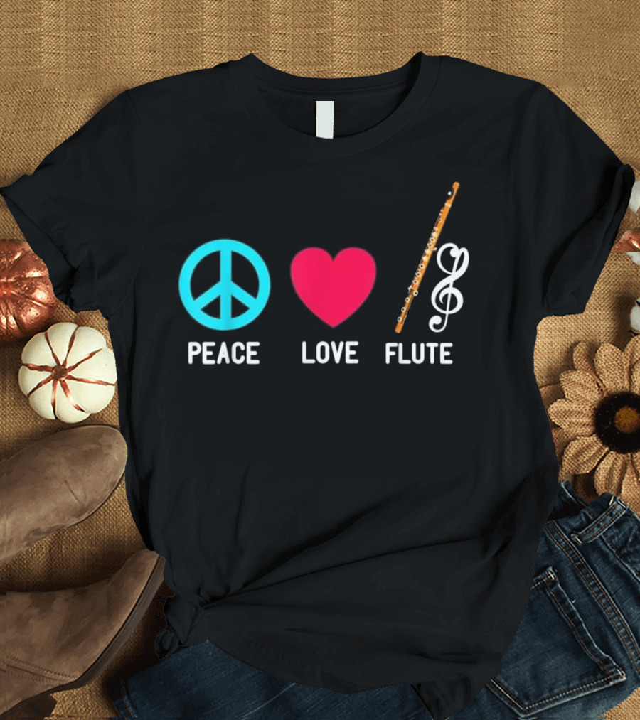 Peace Love Flute Music Player T-Shirt