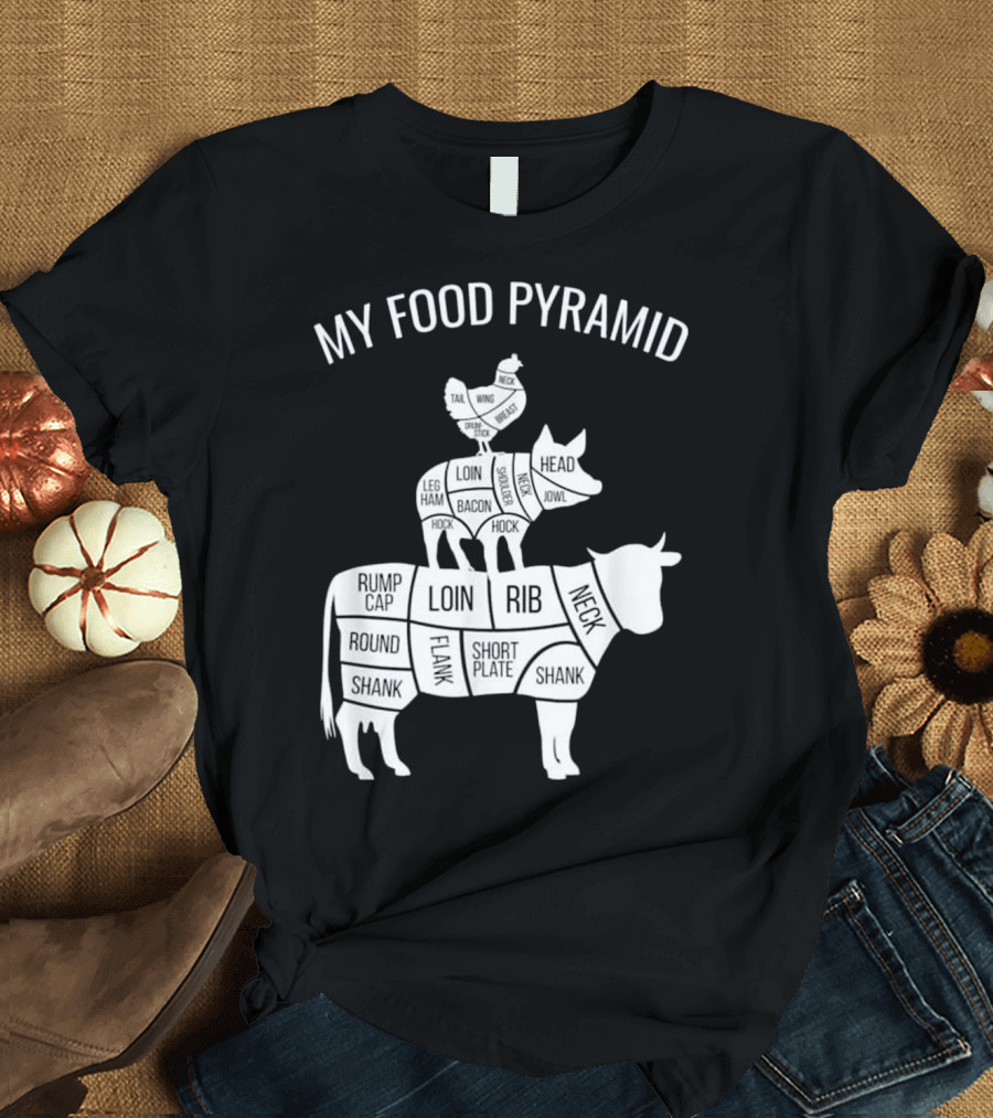 My Food Pyramid Cow Pig Chick Cuts Loin Bacon Rump Neck T-Shirt