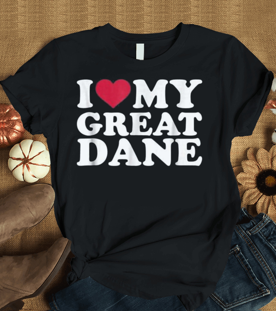 I Love Heart My Great Dane T-Shirt