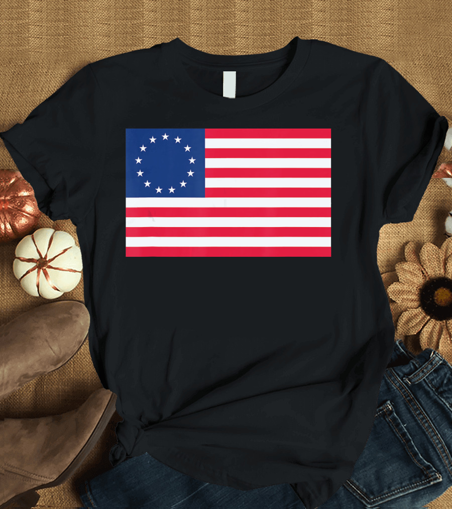 Revolutionary 13 Colonies Stars Betsy Ross Flag T-Shirt