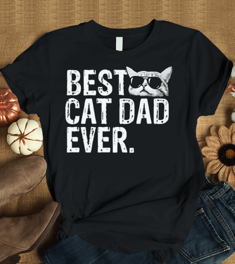 Best Cat Dad Ever Cool Cat Daddy Sunglasses T-Shirt