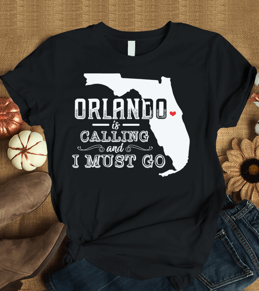 Orlando Is Calling and I Must Go Florida Map with Heart T-Shirt