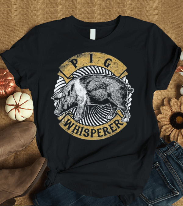T-Shirt: Pig Whisperer Vintage Farm Pig Enthusiast T-Shirt Pig Whisperer Vintage Farm Pig Enthusiast T-Shirt