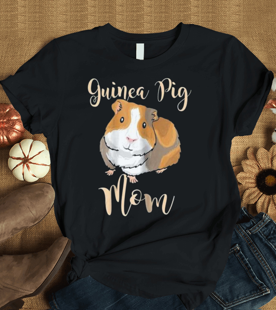 Guinea Pig Mom Cute Cavy T-Shirt
