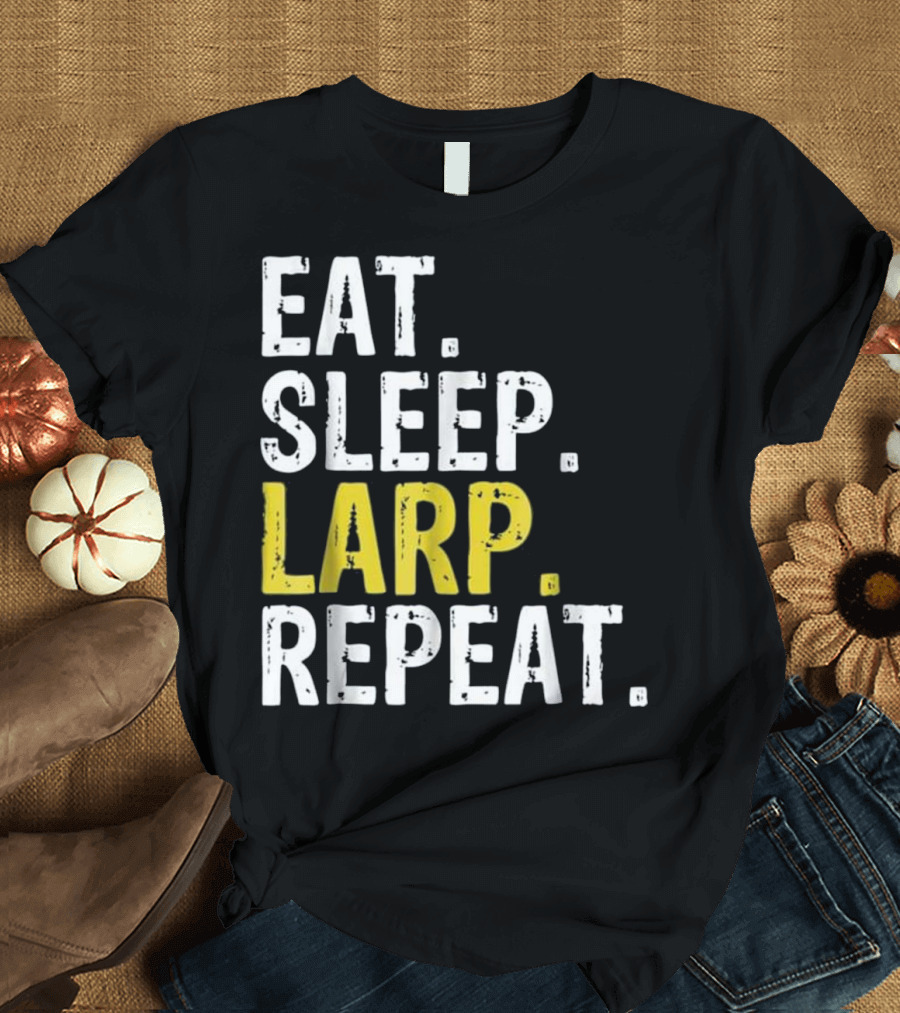 Eat Sleep LARP Repeat Larping Gift T-Shirt