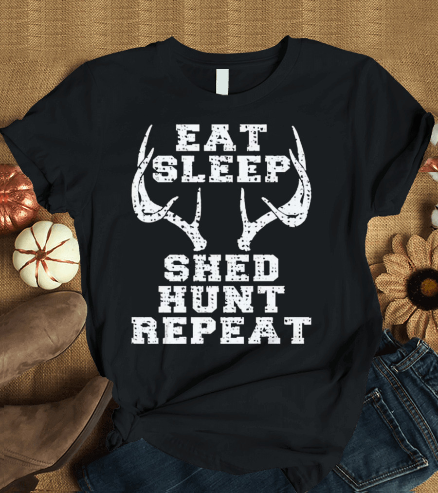 Eat Sleep Shed Hunt Repeat Deer Antler H T-Shirt