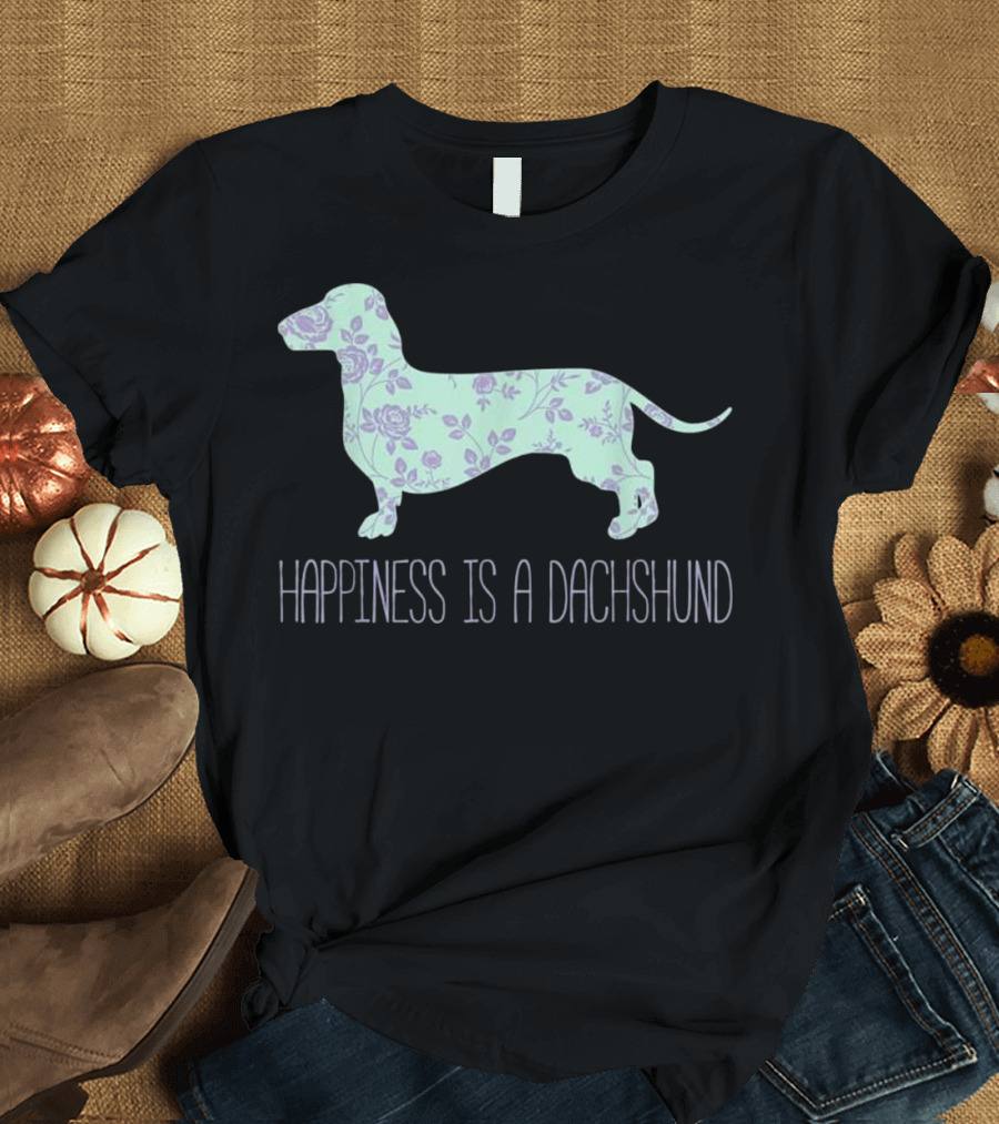 Happiness Is A Dachshund Floral T-Shirt