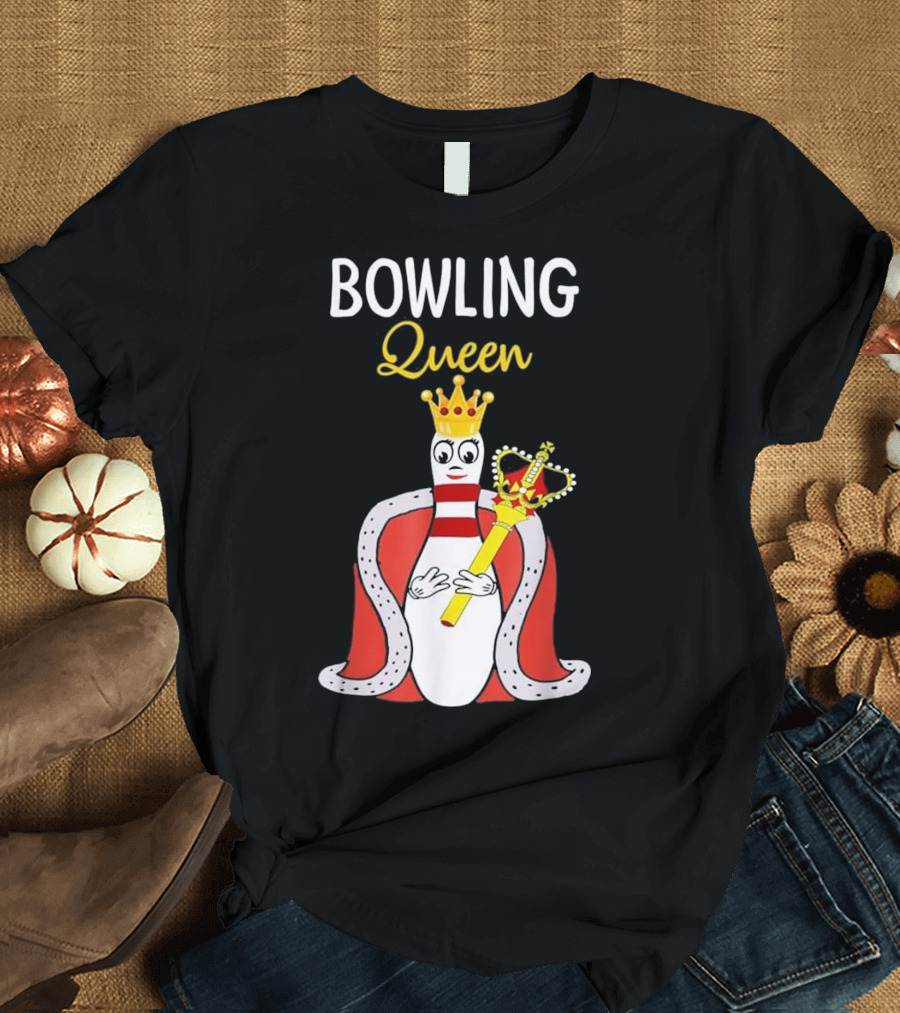 Bowling Queen Funny T with Crowned and Sceptered Pin T-Shirt