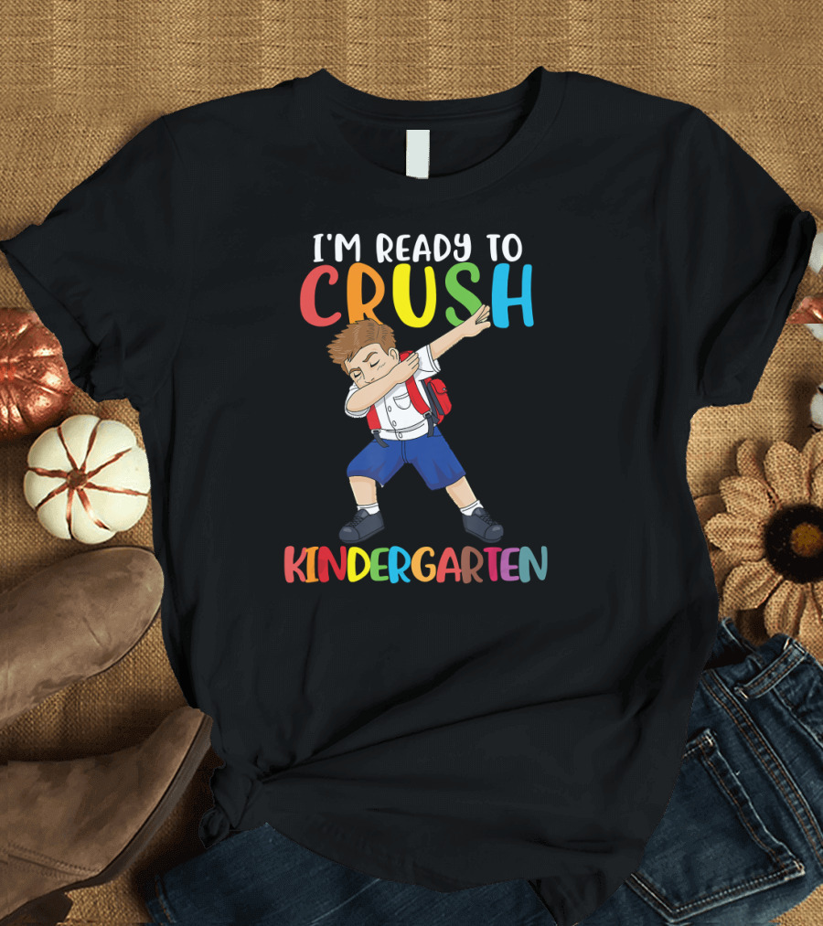 I'm Ready to Crush Kindergarten Dabbing Boy T-Shirt