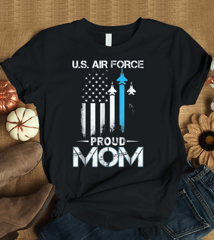 U.S. Air Force Proud Mom American Flag Jets T-Shirt