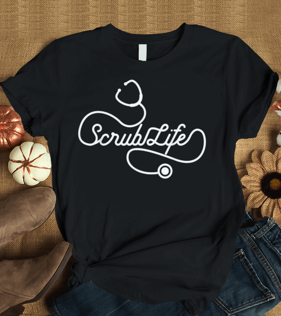 Scrub Life Nurse Stethoscope RN Passionate T-Shirt