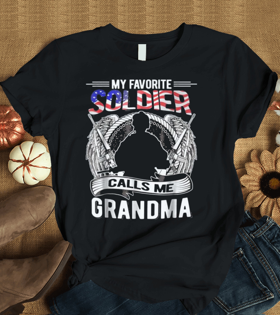 My Favorite Soldier Calls Me Grandma USA Flag Wings Rifle T-Shirt