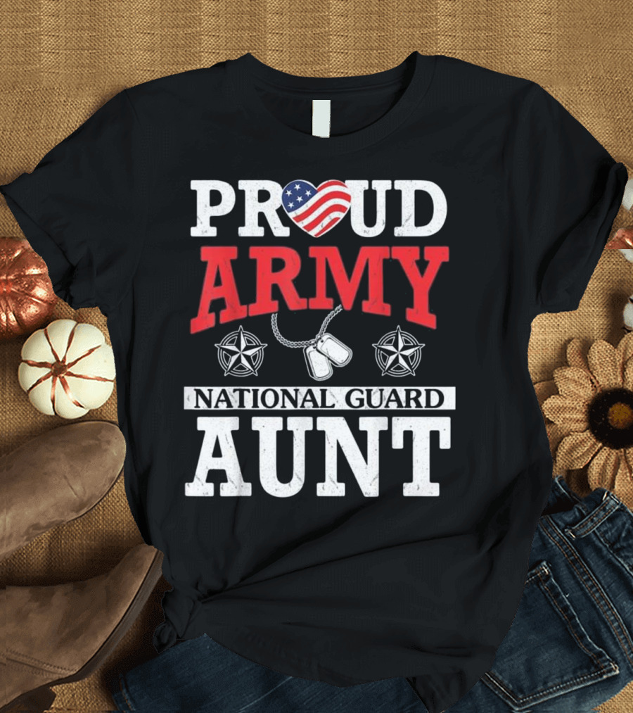 Proud Army National Guard Aunt with Patriotic Heart and Dog Tags T-Shirt