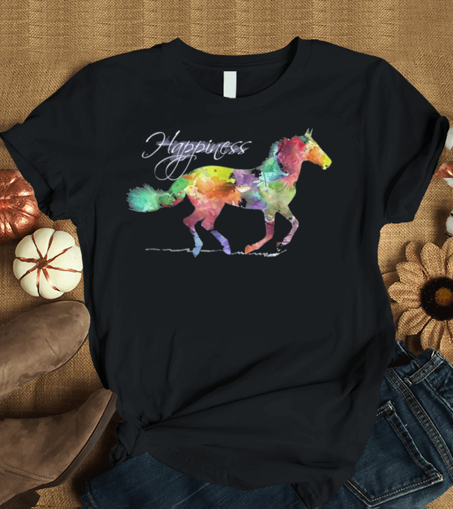 Happiness Colorful Horse I Love My Horses Ra T-Shirt