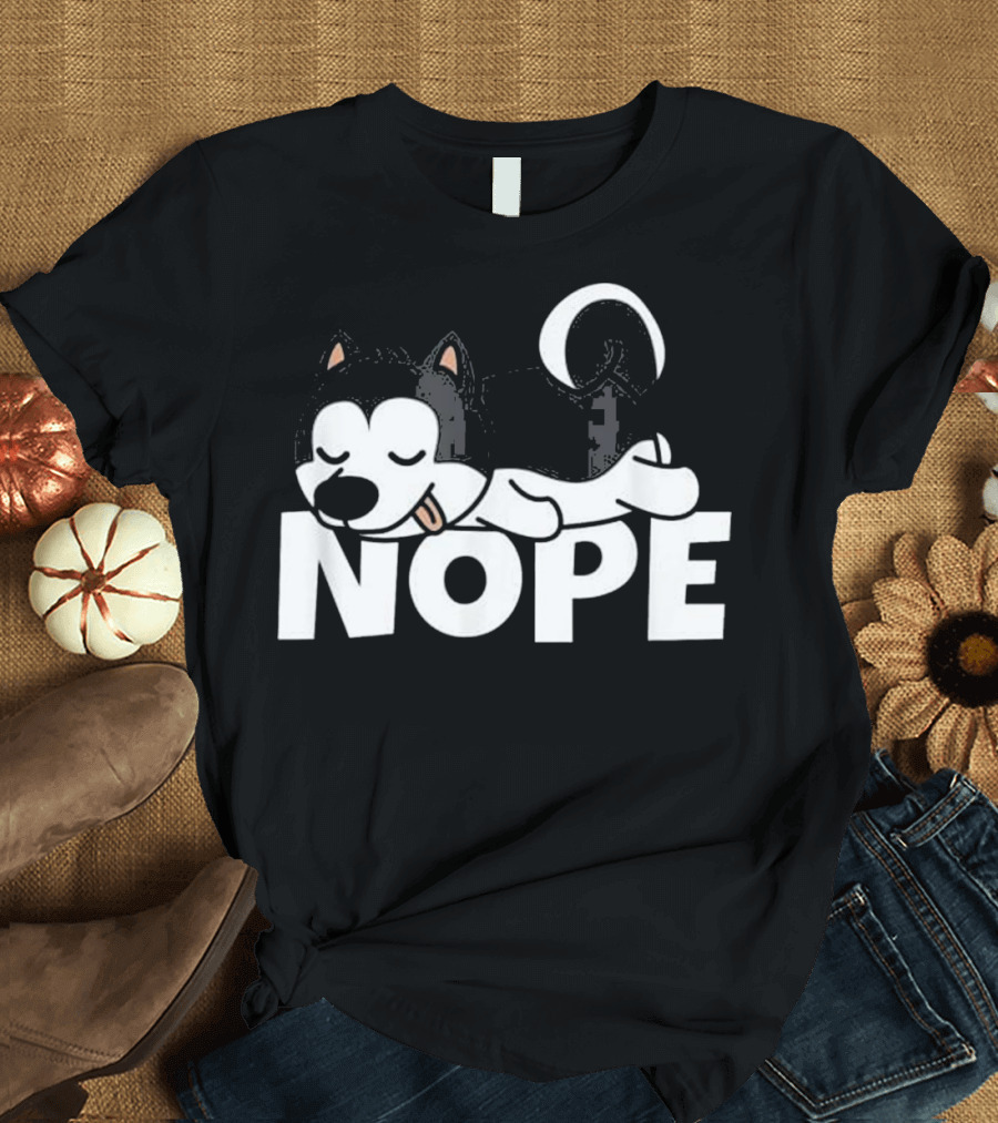Lazy Husky Dog Nope Cute Comic Gift Idea T-Shirt